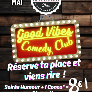 Good vibes comedy club