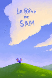 Le Rêve de Sam